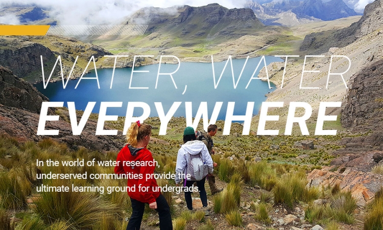 Water, water everywhere: In the world of water research, underserved communities provide the ultimate learning ground for undergrads.